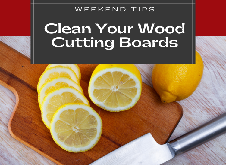 Weekend Tips Wood Cutting Boards Jennifer Andrews, REALTOR®